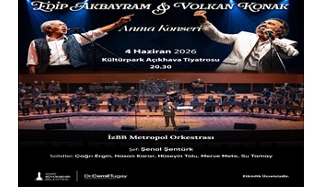 İzmir’de Edip Akbayram ve Volkan Konak şarkıları yankılanacak