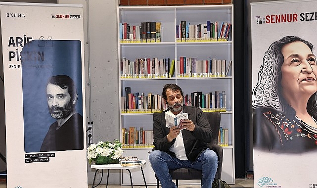 “Sanatçılar Sennur Sezer Okuyor” etkinliğinin konuğu Arif Pişkin oldu