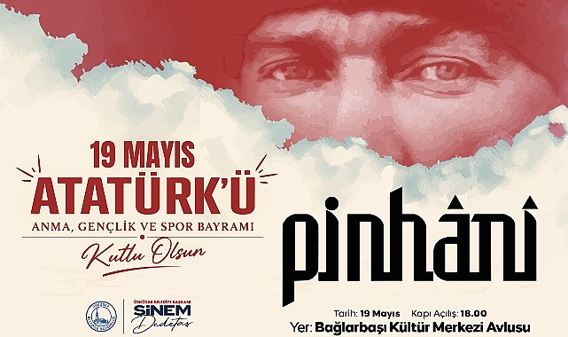 Üsküdar’da 19 Mayıs Coşkusu Pinhani Konseriyle Taçlanacak